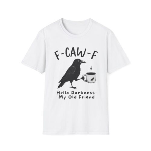 F-CAW-F Hello Darkness shirt